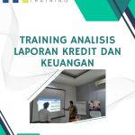 pelatihan Analisis laporan kredit dan keuangan jakarta