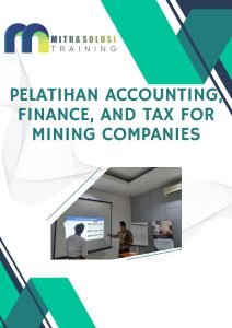 pelatihan Accounting, Finance, and Tax for Mining Companies jakarta
