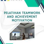 pelatihan Teamwork and Achievement Motivation jakarta