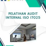 pelatihan Audit Internal ISO 17025 jakarta