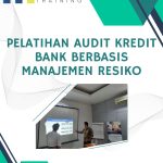 pelatihan audit kredit bank berbasis manajemen resiko jakarta
