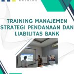 pelatihan Manajemen Strategi Pendanaan dan Liabilitas Bank online