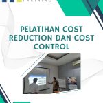 pelatihan Cost Reduction dan Cost Control jakarta