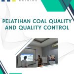 pelatihan coal quality and quality control jakarta
