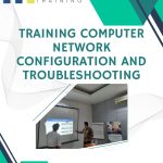 pelatihan Computer Network Configuration and Troubleshooting jakarta