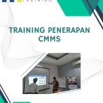 pelatihan Penerapan CMMS jakarta