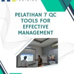 pelatihan 7 QC Tools for Effective Management jakarta
