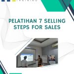 pelatihan 7 Selling Steps for Sales jakarta