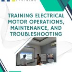 pelatihan Electrical Motor Operations, Maintenance, and Troubleshooting jakarta