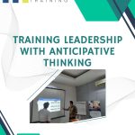 pelatihan Leadership with Anticipative Thinking jakarta