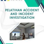 pelatihan Accident and Incident Investigation jakarta