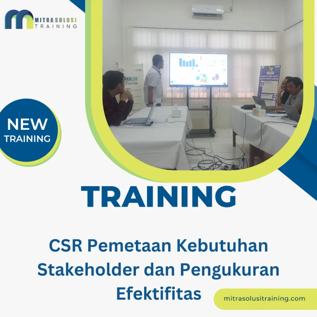 TRAINING CSR PEMETAAN KEBUTUHAN STAKEHOLDER DAN PENGUKURAN EFEKTIFITAS