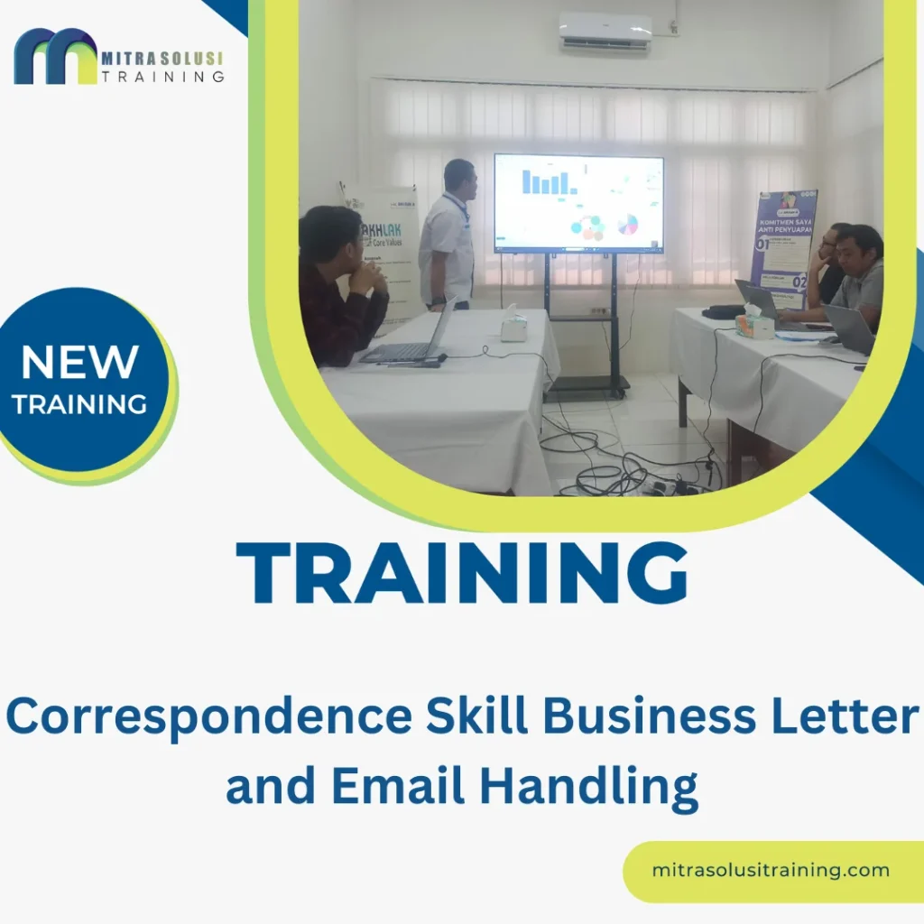 TRAINING CORRESPONDENCE SKILL BUSINESS LETTER AND EMAIL HANDLING