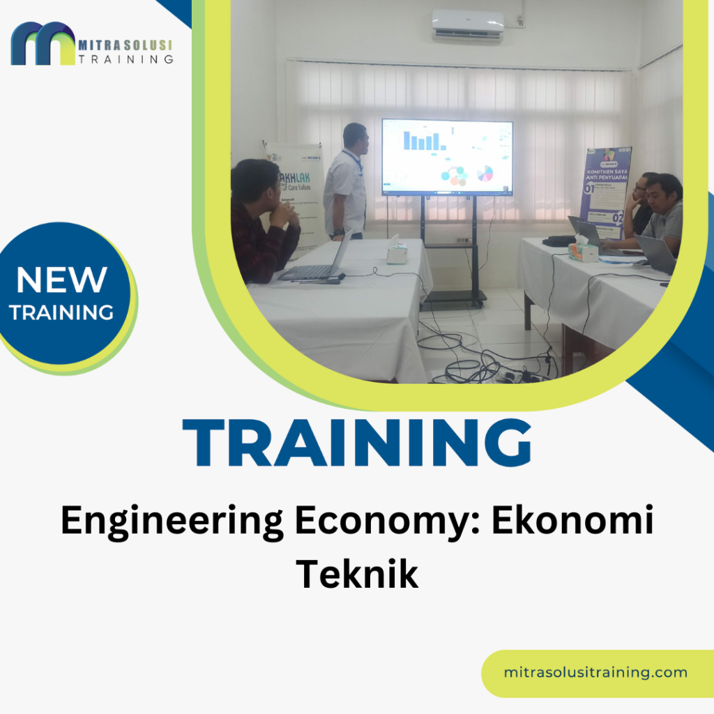 TRAINING ENGINEERING ECONOMY: EKONOMI TEKNIK