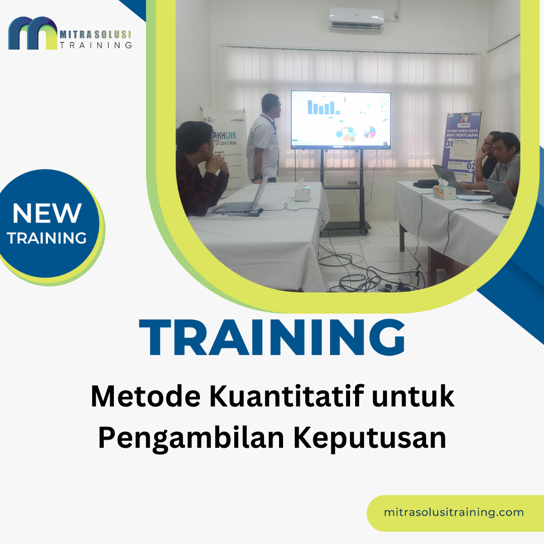 TRAINING METODE KUANTITATIF UNTUK PENGAMBILAN KEPUTUSAN