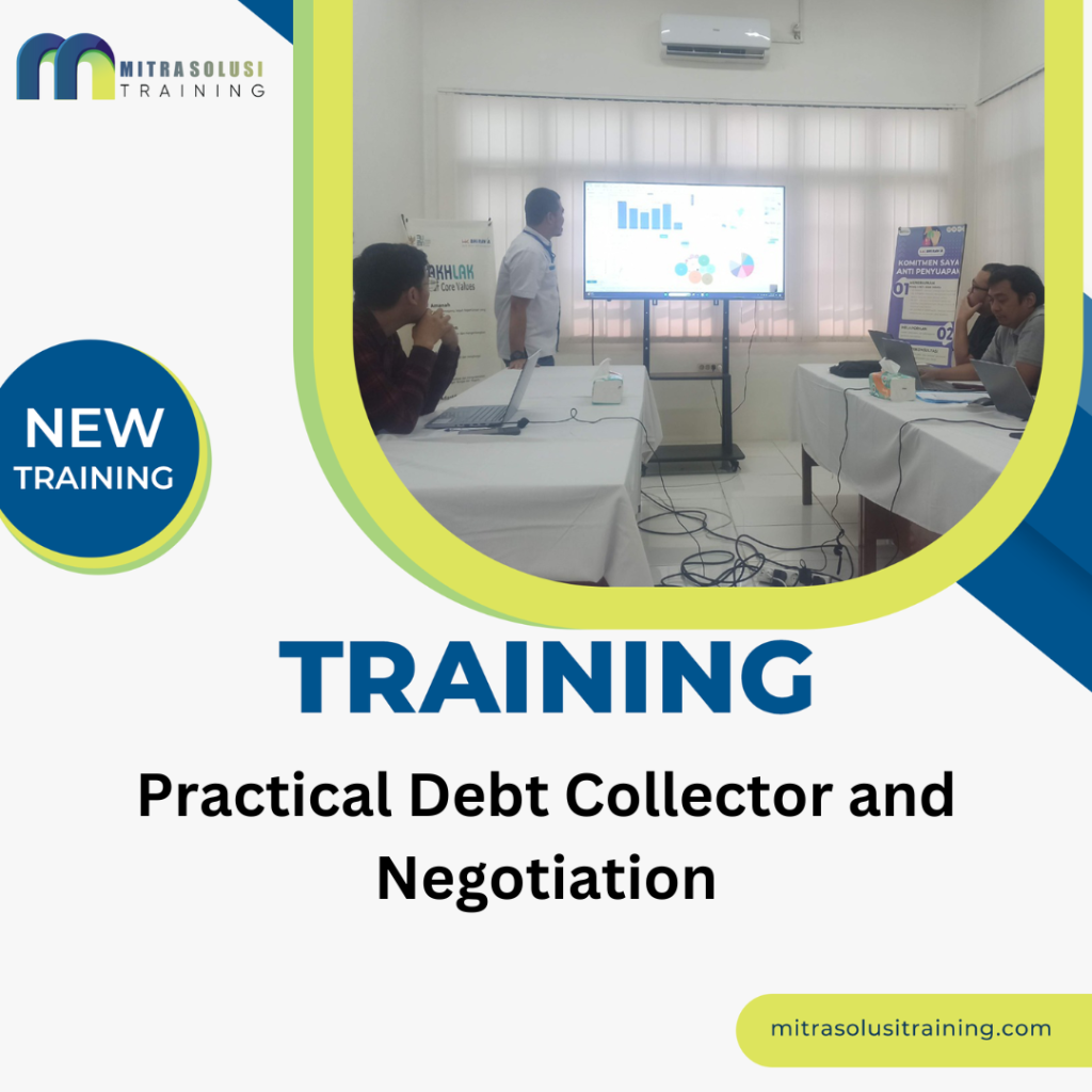 TRAINING PRACTICAL DEBT COLLECTOR AND NEGOTIATION