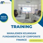 TRAINING MANAJEMEN KEUANGAN FUNDAMENTALS OF CORPORATE FINANCE