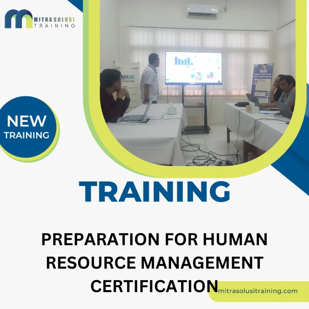 TRAINING PREPARATION FOR HUMAN RESOURCE MANAGEMENT CERTIFICATION