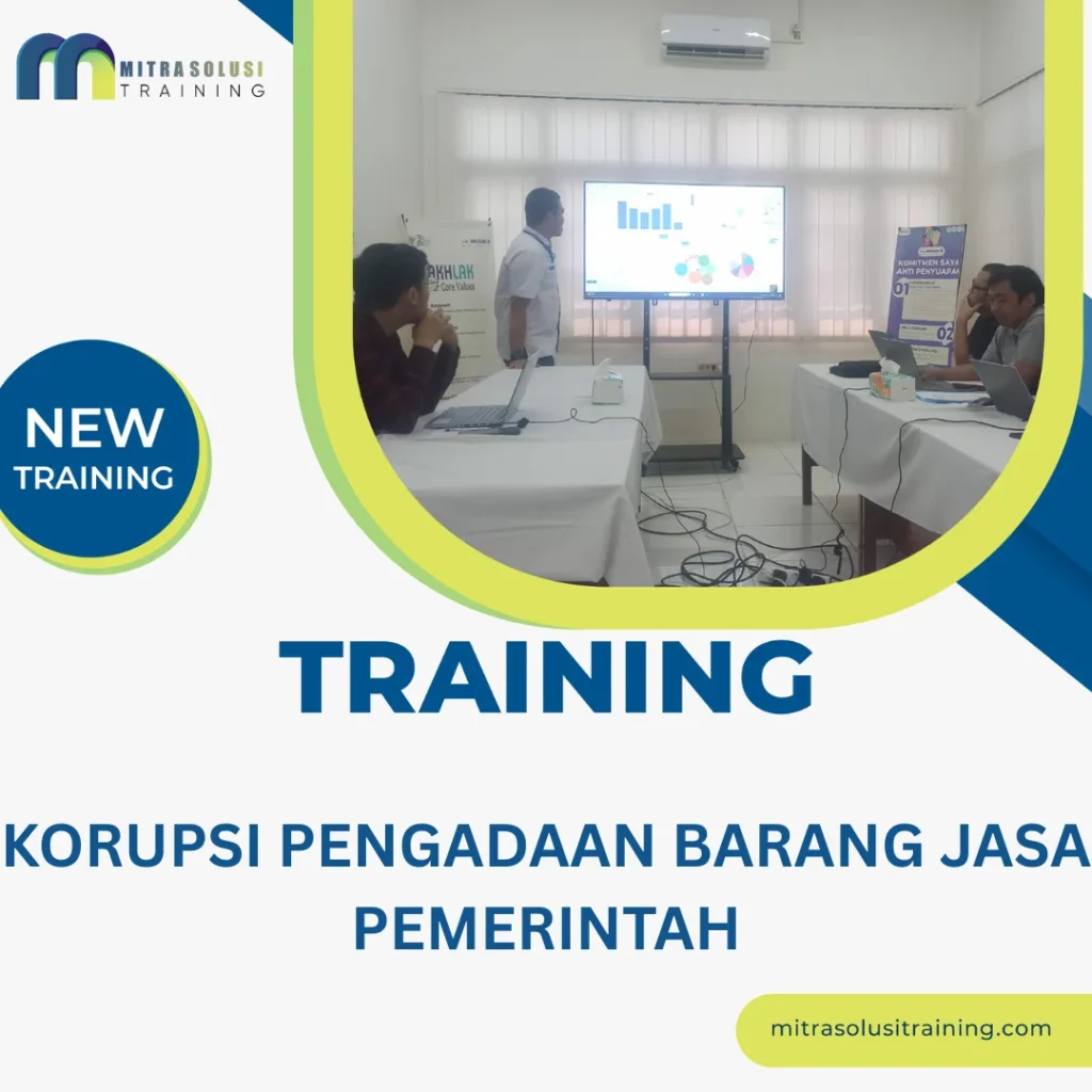 TRAINING KORUPSI PENGADAAN BARANG JASA PEMERINTAH