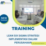 TRAINING LEAN SIX SIGMA STRATEGI IMPLEMENTASI DALAM PERUSAHAAN