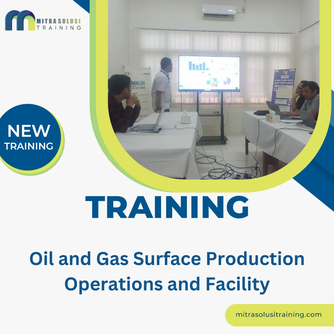TRAINING OIL AND GAS SURFACE PRODUCTION OPERATIONS AND FACILITY