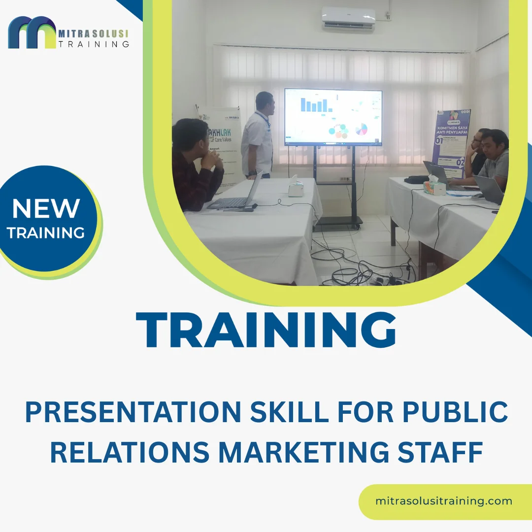 TRAINING PRESENTATION SKILL FOR PUBLIC RELATIONS MARKETING STAFF