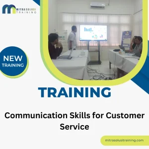 TRAINING COMMUNICATION SKILLS FOR CUSTOMER SERVICE