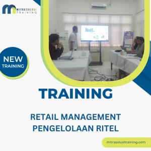 TRAINING RETAIL MANAGEMENT PENGELOLAAN RITEL