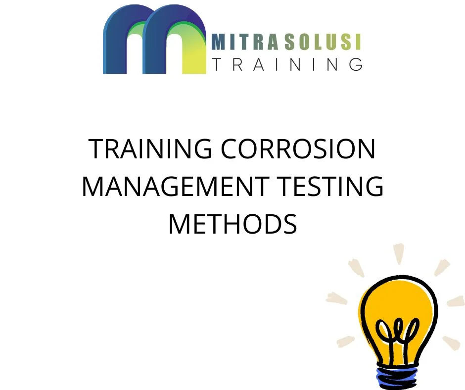 TRAINING CORROSION MANAGEMENT TESTING METHODS
