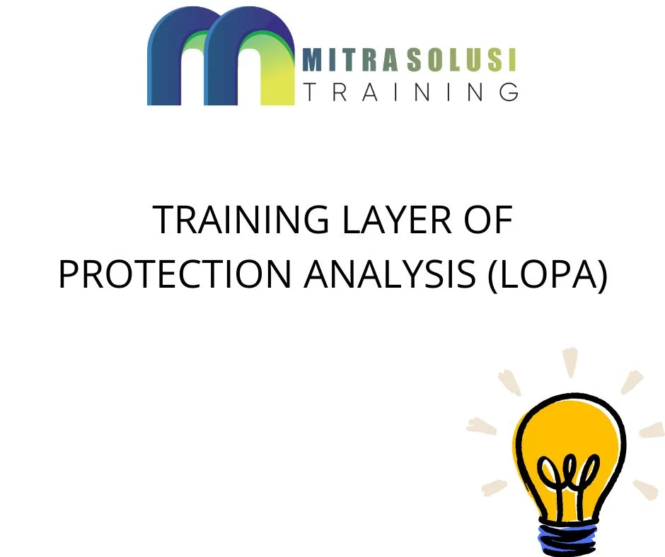 TRAINING LAYER OF PROTECTION ANALYSIS (LOPA)