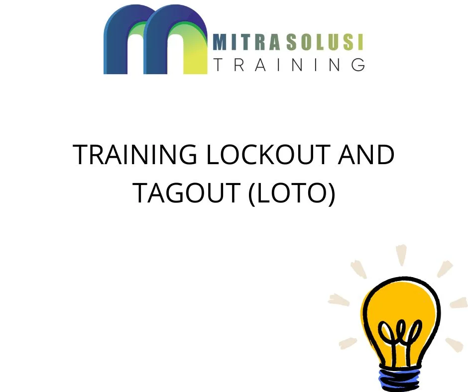 TRAINING LOCKOUT AND TAGOUT (LOCO)