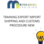 Training Shipping dan Kepabeanan
