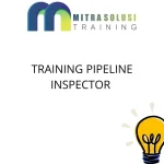 training Teknik Inspeksi Pipeline