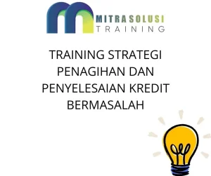 training Teknik Penagihan Piutang Efektif