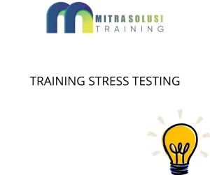 training Simulasi Stress Testing Perusahaan