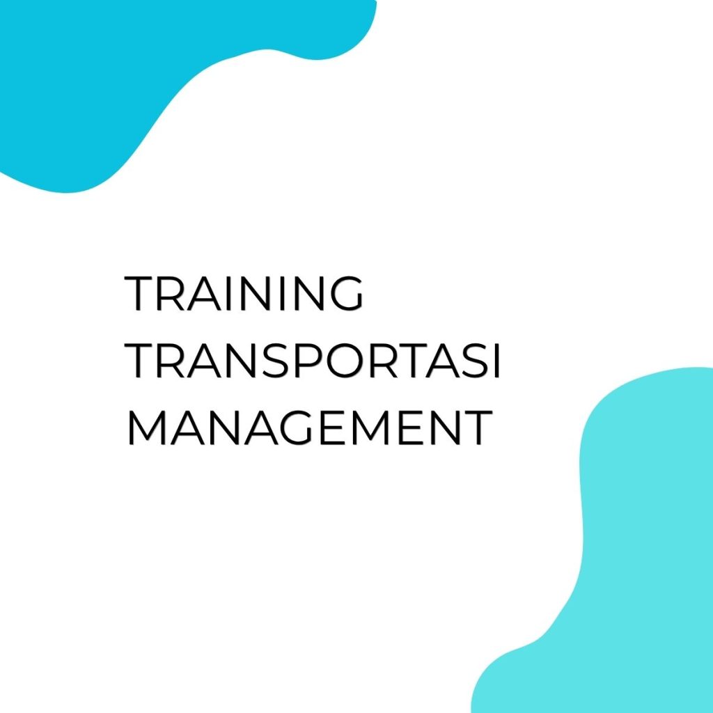 pelatihan Transportasi Management di bali