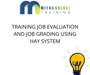 training Analisis Jabatan dan Evaluasi Pekerjaan