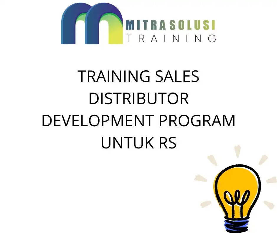 training Pengembangan Distributor Rumah Sakit