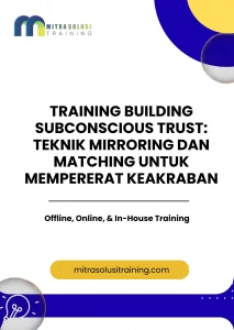 pelatihan BUILDING SUBCONSCIOUS TRUST: TEKNIK MIRRORING DAN MATCHING UNTUK MEMPERERAT KEAKRABAN di bali