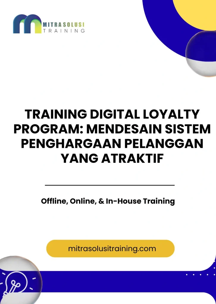pelatihan DIGITAL LOYALTY PROGRAM: MENDESAIN SISTEM PENGHARGAAN PELANGGAN YANG ATRAKTIF di bali