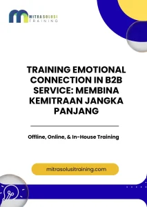 pelatihan EMOTIONAL CONNECTION IN B2B SERVICE: MEMBINA KEMITRAAN JANGKA PANJANG di bali