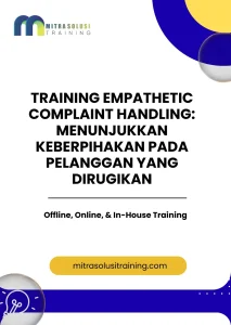 pelatihan EMPATHETIC COMPLAINT HANDLING: MENUNJUKKAN KEBERPIHAKAN PADA PELANGGAN YANG DIRUGIKAN di bali