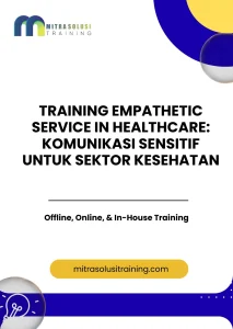 pelatihan EMPATHETIC SERVICE IN HEALTHCARE: KOMUNIKASI SENSITIF UNTUK SEKTOR KESEHATAN di bali