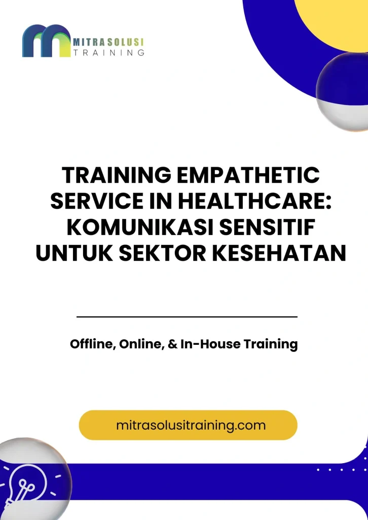 pelatihan EMPATHETIC SERVICE IN HEALTHCARE: KOMUNIKASI SENSITIF UNTUK SEKTOR KESEHATAN di bali