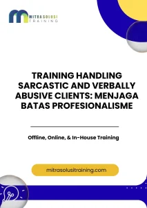 pelatihan HANDLING SARCASTIC AND VERBALLY ABUSIVE CLIENTS: MENJAGA BATAS PROFESIONALISME di bali