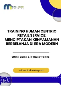 pelatihan HUMAN CENTRIC RETAIL SERVICE: MENCIPTAKAN KENYAMANAN BERBELANJA DI ERA MODERN di bali
