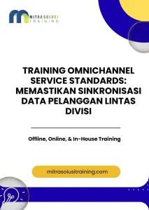 pelatihan OMNICHANNEL SERVICE STANDARDS: MEMASTIKAN SINKRONISASI DATA PELANGGAN LINTAS DIVISI di bali