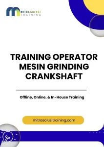 pelatihan OPERATOR MESIN GRINDING CRANKSHAFT di bali