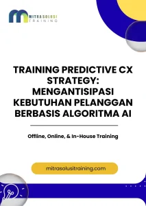 pelatihan PREDICTIVE CX STRATEGY: MENGANTISIPASI KEBUTUHAN PELANGGAN BERBASIS ALGORITMA AI di bali
