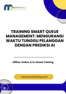 pelatihan SMART QUEUE MANAGEMENT: MENGURANGI WAKTU TUNGGU PELANGGAN DENGAN PREDIKSI AI di bali